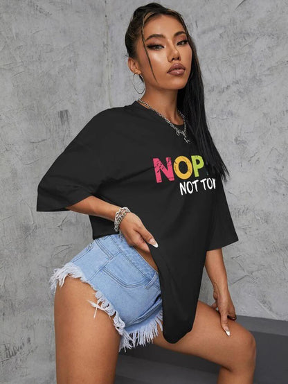 Ladies Oversized  Nope Not Today Short Sleeves T Shirt Top